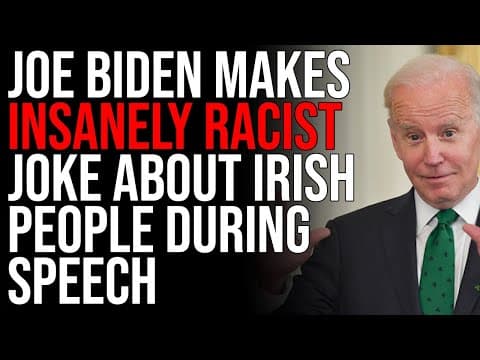 Joe Biden Makes INSANELY RACIST Joke About Irish People During St. Patrick's Day Speech thumbnail