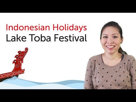 Indonesian Holidays - Lake Toba Festival - Festival Danau Toba thumbnail