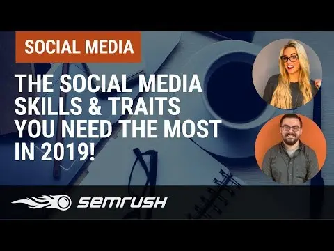 What Social Media Skills Are Essential for 2019? thumbnail