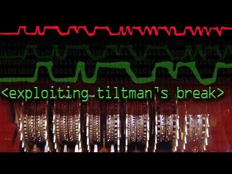 Exploiting the Tiltman Break - Computerphile thumbnail