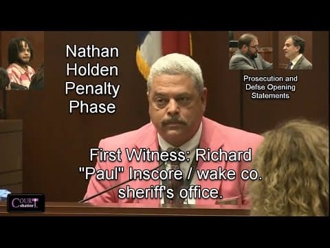 Nathan Holden Trial Penalty Phase Opening Statements and First Witness thumbnail
