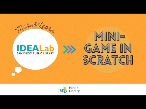 Made It! SDPL Makes...Mini Game Using Scratch thumbnail
