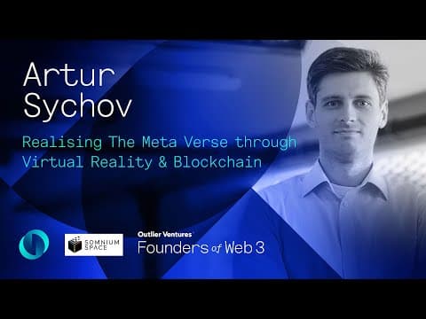 Founders of Web 3 ep17: Interview with Artur Sychov from Somnium Space thumbnail