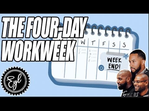 The Four-Day Workweek & The Future for American Workers thumbnail