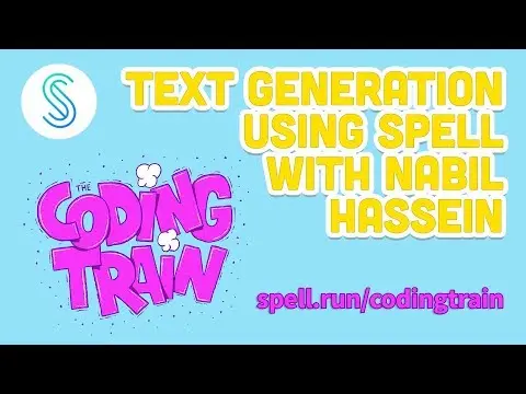 Text Generation using Spell with Nabil Hassein thumbnail