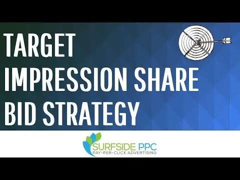Target Impression Share Bid Strategy - Improve Google Ads Impression Share and Ad Position thumbnail