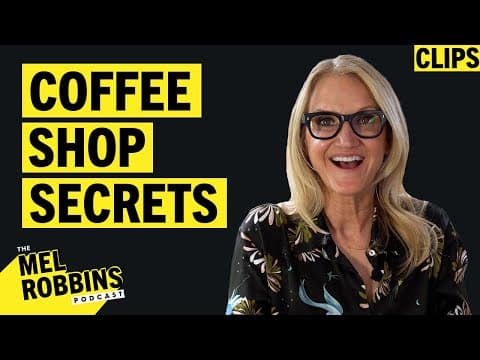 How to Use Coffee Shops to Make Friends & Never Look At Coffee The Same! | Mel Robbins Podcast Clips thumbnail