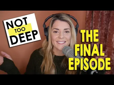 THE FINAL EPISODE OF #NotTooDeep ... // Grace Helbig thumbnail