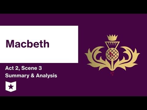 What Happens in Act 2, Scene 3 of Macbeth? thumbnail