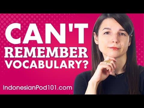 5 Tips on How Remember Indonesian Vocabulary Fast thumbnail