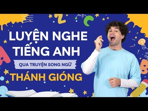 LUYỆN NGHE TIẾNG ANH CHO BÉ QUA TRUYỆN CỔ TÍCH "THÁNH GIÓNG" | Tiếng Anh trẻ em thumbnail