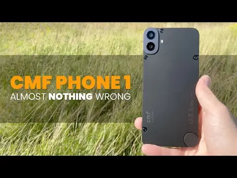 CMF Phone 1 Review: Is It the Best Budget Smartphone? thumbnail