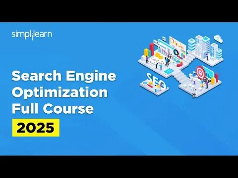 SEO Full Course 2025 | SEO Tutorial for Beginners | SEO Training | SEO Explained | Simplilearn thumbnail