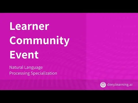 DeepLearning.AI NLP Learner Community Event ft. Luis Alaniz thumbnail