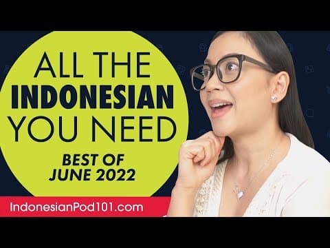Your Monthly Dose of Indonesian - Best of June 2022 thumbnail
