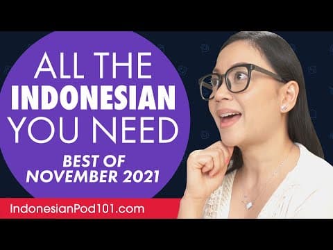 Your Monthly Dose of Indonesian - Best of November 2021 thumbnail