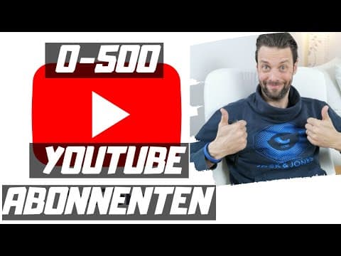 VON 0 AUF 500 YOUTUBE ABONNENTEN - Meine Erfahrungen im Youtube Kanal starten + aufbauen thumbnail