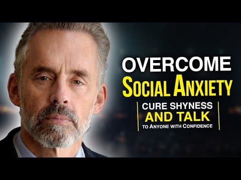 How To Fight Social Anxiety AND WIN! | Jordan Peterson thumbnail