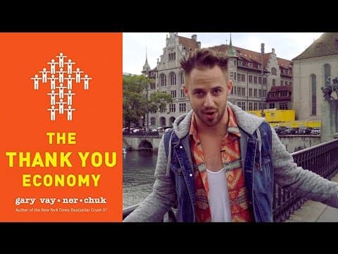 What Is the Thank You Economy by Gary Vaynerchuk? thumbnail