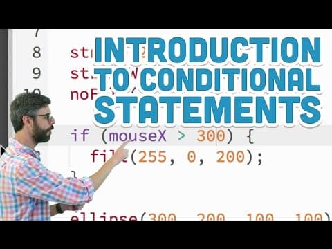 3.1: Introduction to Conditional Statements - p5.js Tutorial thumbnail