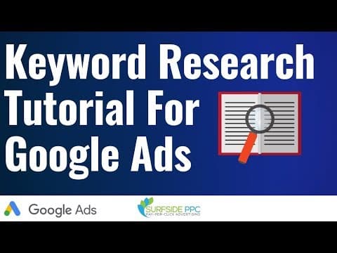 Keyword Research Tutorial For Google Ads Campaigns and PPC Advertising Campaigns thumbnail