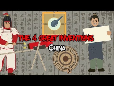 The 4 Great Inventions that changed the world (China) thumbnail
