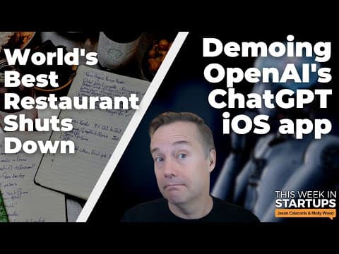 "The weirdest economy ever," Noma shuts down, Jason demos ChatGPT's iOS app | E1653 thumbnail