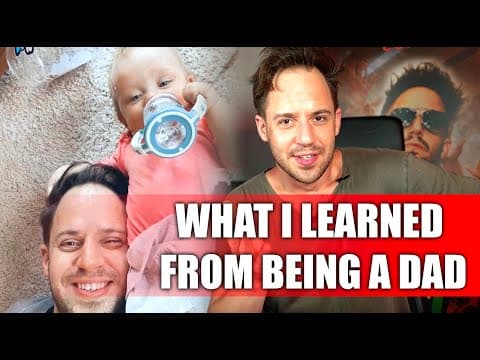 What Are the Unexpected Lessons of Fatherhood? thumbnail