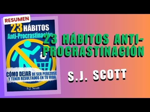 Cómo vencer la procrastinación con 23 hábitos thumbnail