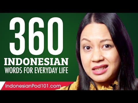 360 Indonesian Words for Everyday Life - Basic Vocabulary #18 thumbnail