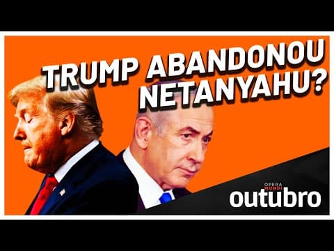 Trump pode romper com Netanyahu e enfraquecer Israel? thumbnail
