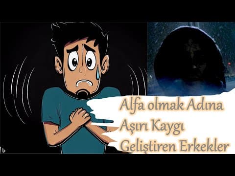 Yüksek Değer Olacağım Diye Kaygı Geliştiren Erkekler thumbnail