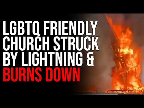 LGBTQ Friendly Church Struck By Lightning & BURNS DOWN, Snopes Hilariously Fact Checks Story thumbnail