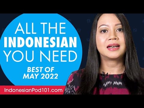 Your Monthly Dose of Indonesian - Best of May 2022 thumbnail