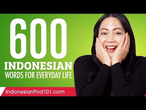 600 Indonesian Words for Everyday Life - Basic Vocabulary #30 thumbnail