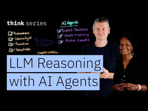 AI Agents + LLM Reasoning: Transforming Autonomous Workflows thumbnail