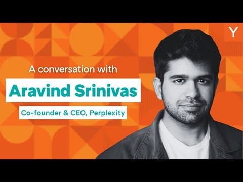 Aravind Srinivas: Perplexity's Race to Build Agentic Search thumbnail