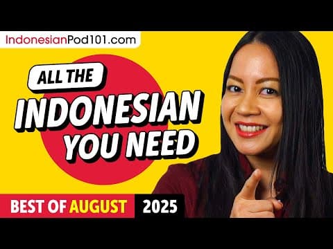 Your Monthly Dose of Indonesian - Best of August 2025 thumbnail
