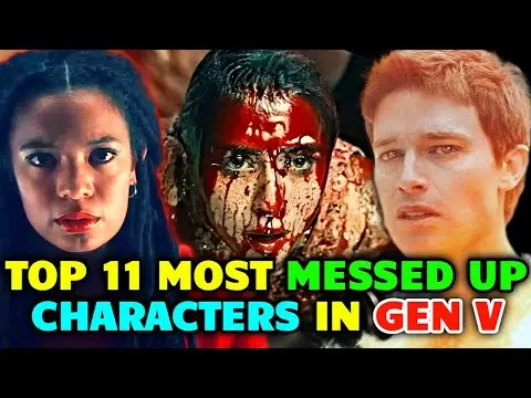 Top 11 Most Messed Up Characters In Gen V - Explored In Detail - The Boys Spin-Off thumbnail