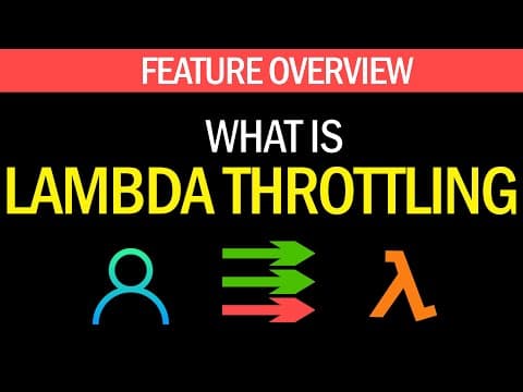 What is Lambda Throttling? (and how to fix it!) | AWS Feature Overview thumbnail