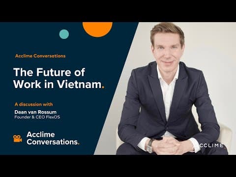 How Will Hybrid Work Shape Vietnam's Future? thumbnail