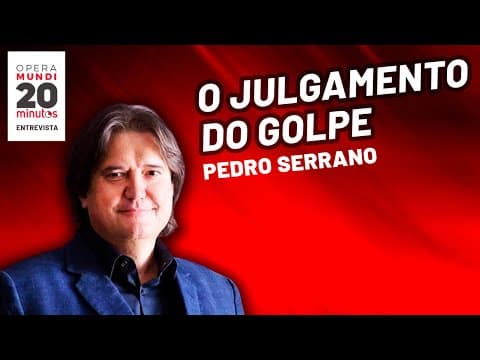 Pedro Serrano - Quando Bolsonaro será julgado? - programa 20 Minutos thumbnail