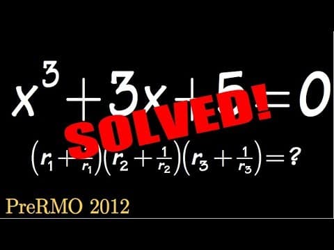 Don't just solve the cubic, PreRMO 2012 thumbnail