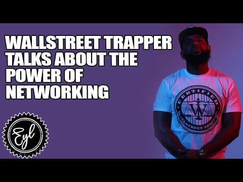 What Does Wallstreet Trapper Say About the Power of Networking? thumbnail