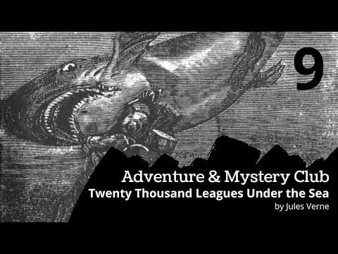 Twenty Thousand Leagues Under the Sea by Jules Verne | Chapters 17-18 thumbnail