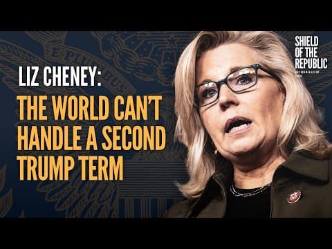 Liz Cheney: Trump's American Authoritarianism has Infected the GOP | Shield of the Republic thumbnail