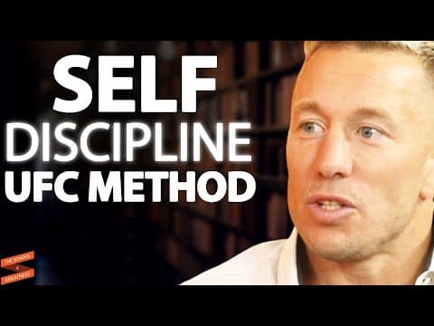 UFC Champion REVEALS How To ACHIEVE ANYTHING By Mastering Self-Discipline! | Georges St. Pierre thumbnail
