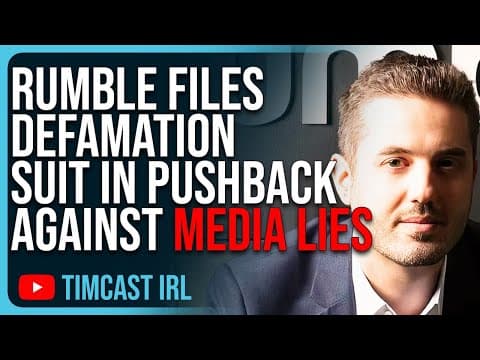 Rumble Files DEFAMATION LAWSUIT In Pushback Against Media LIES & Censorship thumbnail