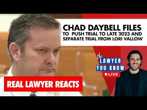 LIVE!: Real Lawyer Reacts - Chad Daybell Files to Push Trial & Separate Trial from Vallow thumbnail