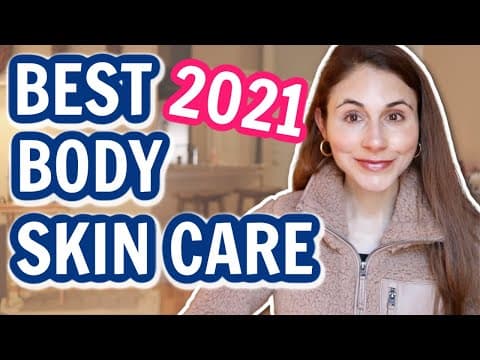 The BEST BODY SKIN CARE PRODUCTS OF 2021 @DrDrayzday thumbnail